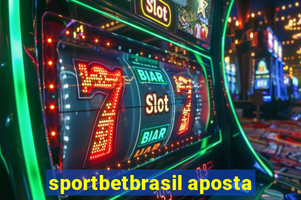 sportbetbrasil aposta